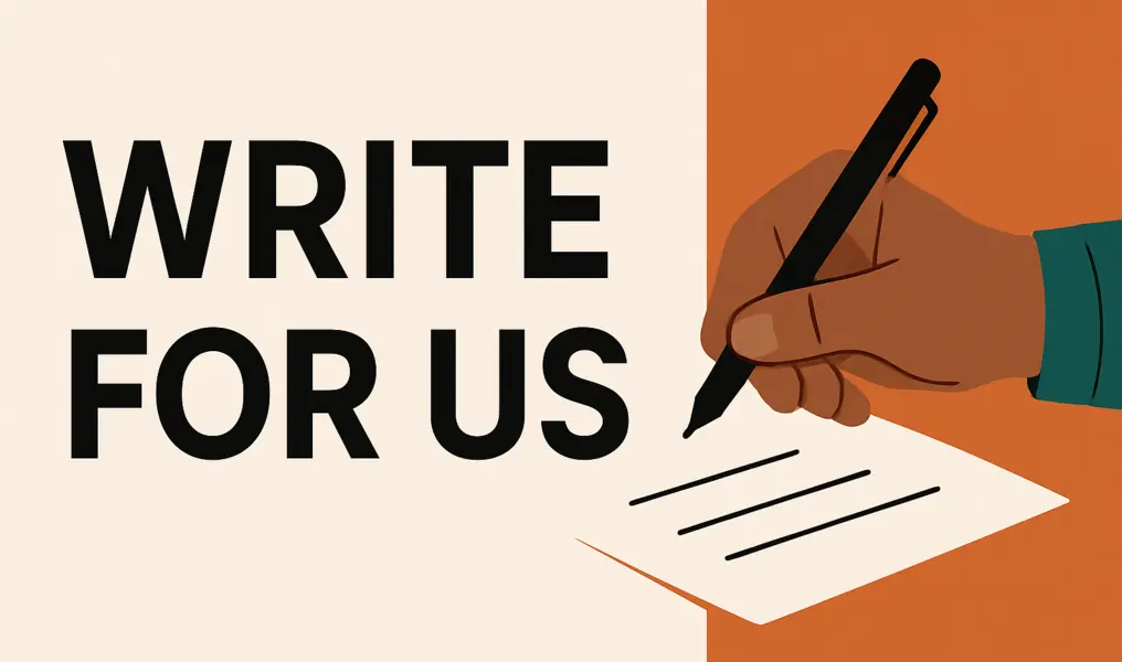 Guest Posts Submission – Write for Us